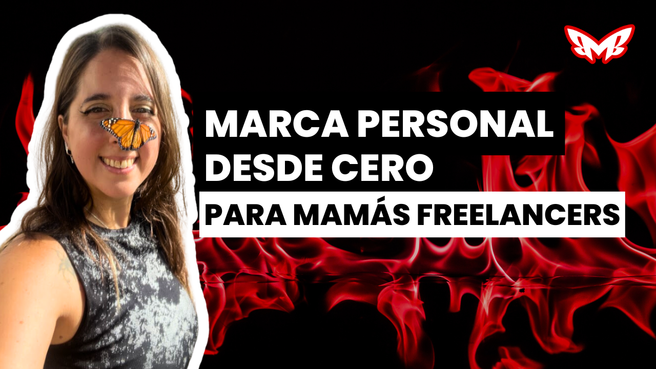 Cómo Crear una Marca Personal Desde Cero para Mamás Freelancers